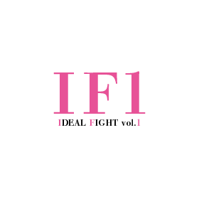 第1回 IDEAL FIGHT 試合結果